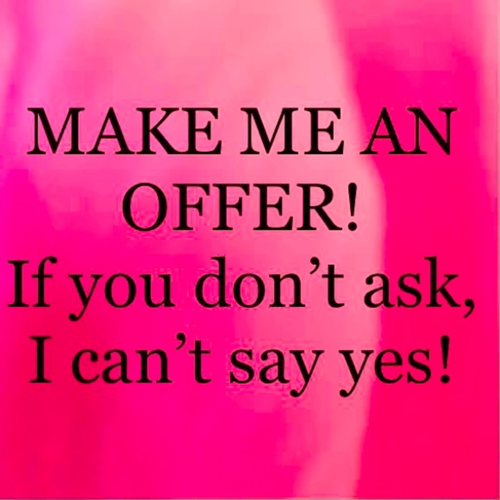 Make me an offer!